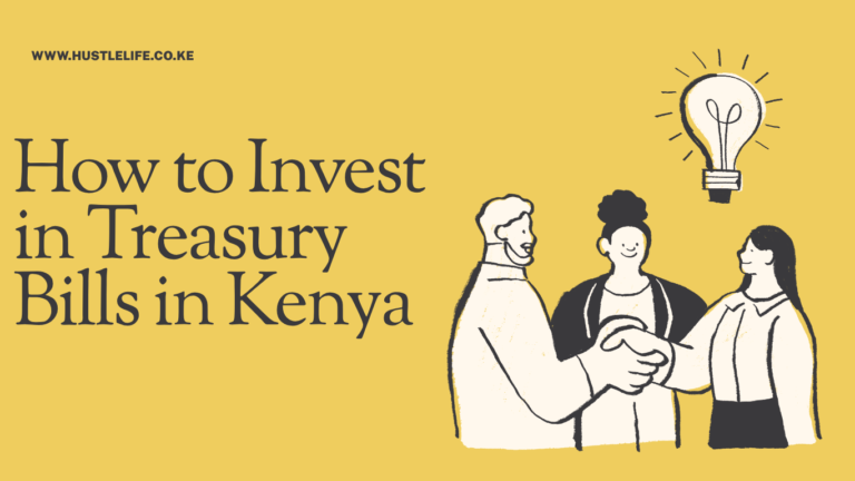 How to Invest in Treasury Bills in Kenya: The Complete Guide (2026)