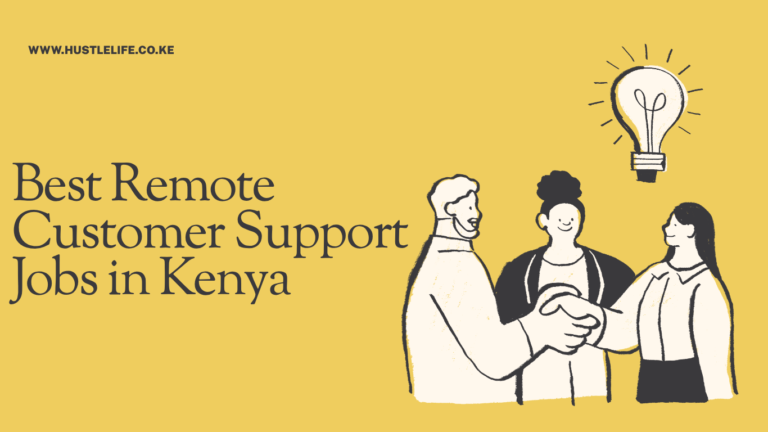 Best Remote Customer Support Jobs in Kenya (2026 Guide)